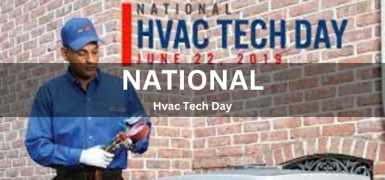 National Hvac Tech Day [राष्ट्रीय एचवीएसी तकनीक दिवस]